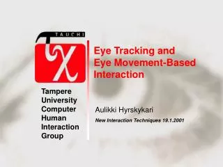 Eye Tracking and Eye Movement-Based Interaction