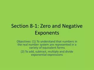 Section 8-1: Zero and Negative Exponents