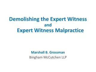 Demolishing the Expert Witness