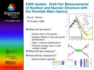 E906 Update: Drell-Yan Measurements of Nucleon and Nuclear Structure with the Fermilab Main Injector