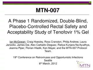 A Phase 1 Randomized, Double-Blind , Placebo-Controlled Rectal Safety and Acceptability Study of Tenofovir 1% Gel