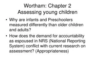 Wortham: Chapter 2 Assessing young children