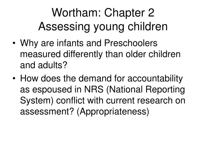 wortham chapter 2 assessing young children