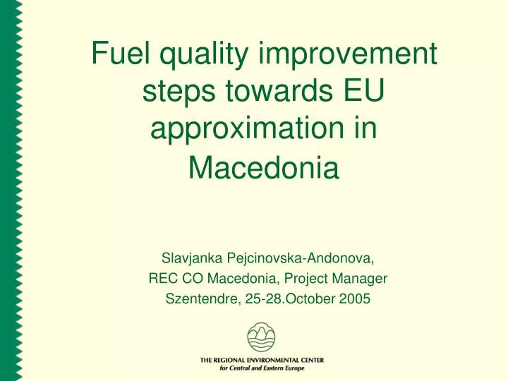 fuel quality improvement steps towards eu approximation in macedonia
