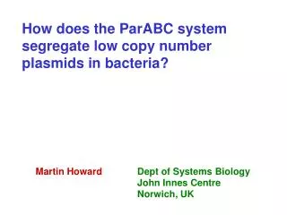 How does the ParABC system segregate low copy number plasmids in bacteria?