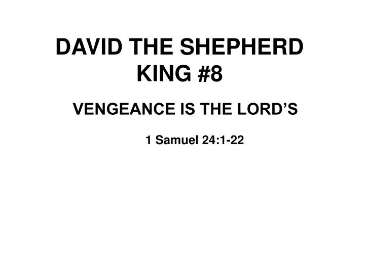 david the shepherd king 8