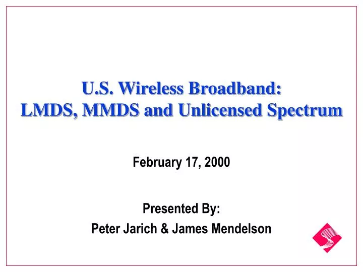 u s wireless broadband lmds mmds and unlicensed spectrum