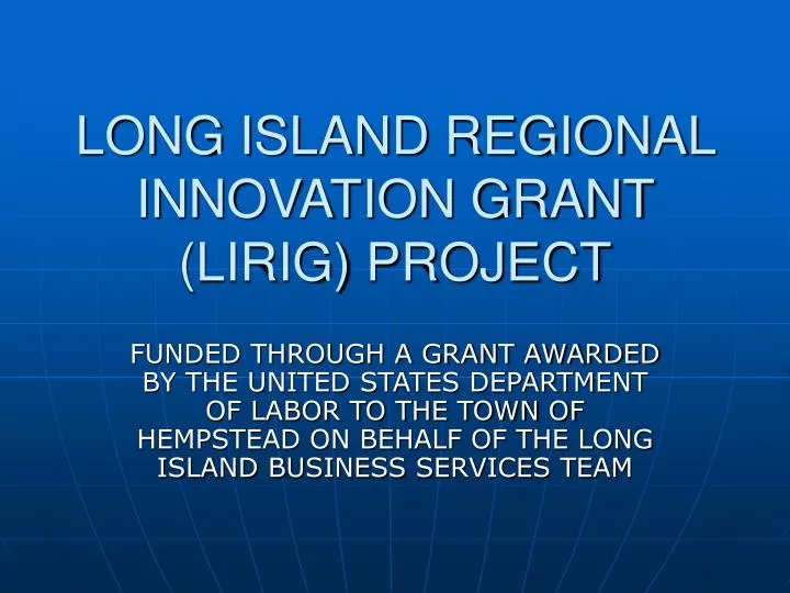 long island regional innovation grant lirig project