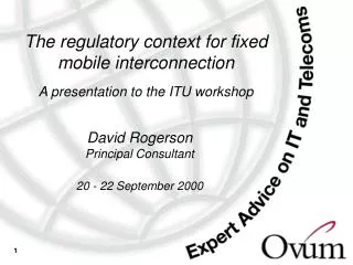 The regulatory context for fixed mobile interconnection