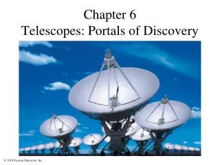 Chapter 6 Telescopes: Portals of Discovery