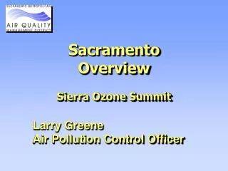 Sacramento Overview Sierra Ozone Summit