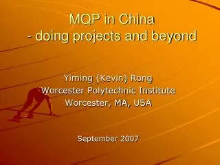 MQP in China - doing projects and beyond
