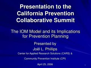 Presentation to the California Prevention Collaborative Summit