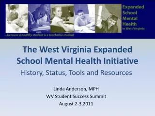 The West Virginia Expanded School Mental Health Initiative