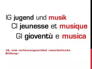 JA, zum verfassungsartikel «musikalische Bildung»