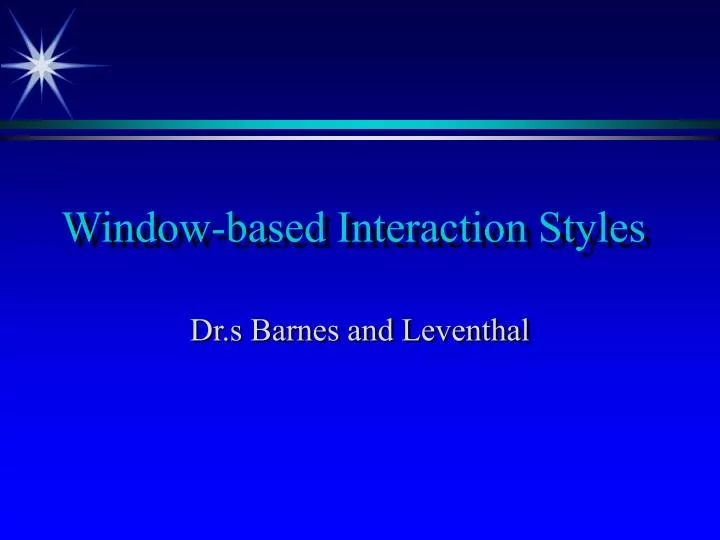window based interaction styles