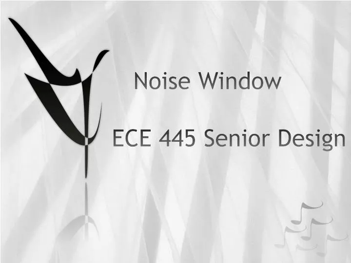 noise window ece 445 senior design