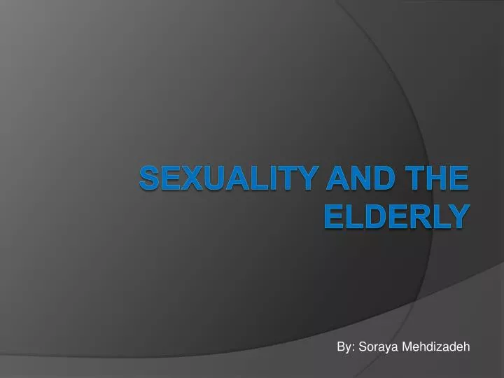 sexuality and the elderly