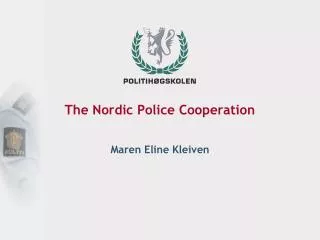The Nordic Police Cooperation
