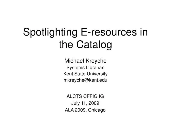 spotlighting e resources in the catalog
