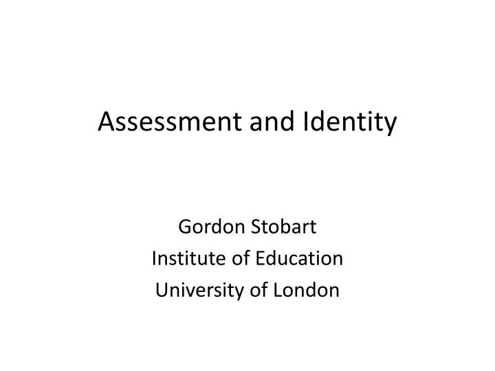 assessment and identity