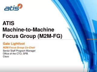 ATIS Machine-to-Machine Focus Group (M2M-FG)