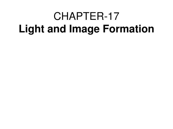 chapter 17 light and image formation