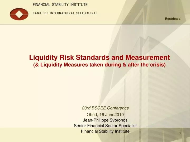 liquidity risk standards and measurement liquidity measures taken during after the crisis