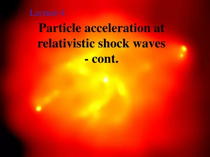 particle acceleration at relativistic shock waves cont