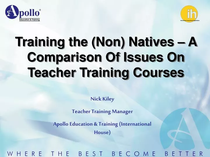 training the non natives a comparison of issues on teacher training courses