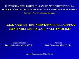 a d i analisi del servizio e della spesa sanitaria nella a s l alto molise