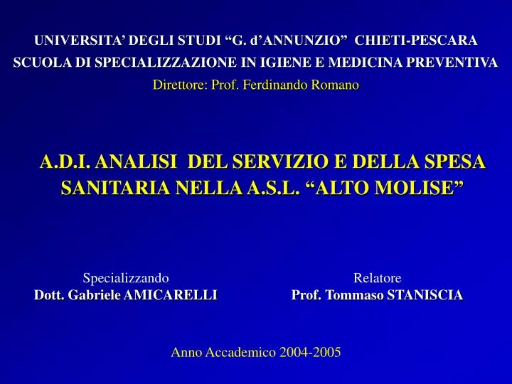 a d i analisi del servizio e della spesa sanitaria nella a s l alto molise