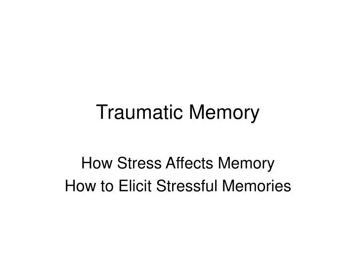 traumatic memory