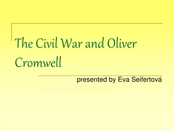 the civil war and oliver cromwell