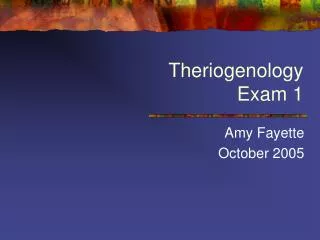 Theriogenology Exam 1