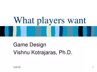 What players want
