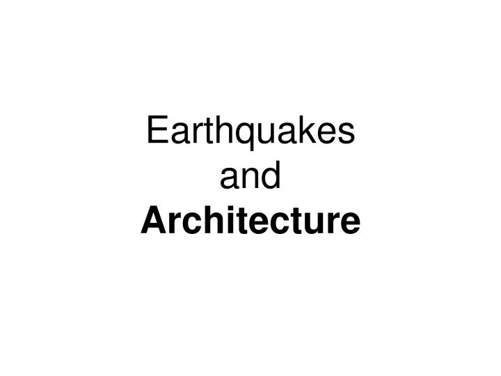 earthquakes and architecture