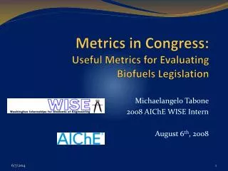 Metrics in Congress: Useful Metrics for Evaluating Biofuels Legislation