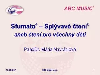 Sfumato ® – Spl ývavé čtení ® aneb čtení pro všechny děti