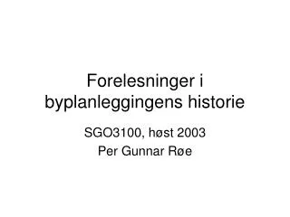 forelesninger i byplanleggingens historie