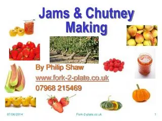 Jams &amp; Chutney Making