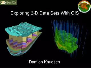 Exploring 3-D Data Sets With GIS