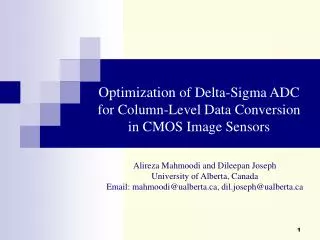 Alireza Mahmoodi and Dileepan Joseph University of Alberta, Canada Email: mahmoodi@ualberta.ca, dil.joseph@ualberta.ca