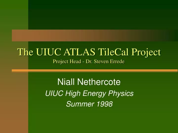the uiuc atlas tilecal project