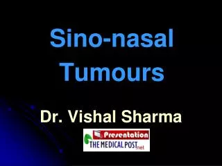 Sino-nasal Tumours