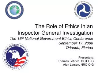 The Role of Ethics in an Inspector General Investigation