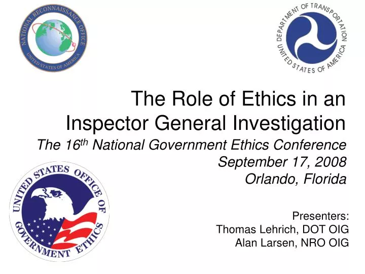 the role of ethics in an inspector general investigation
