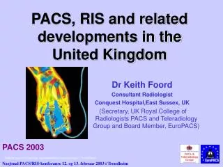 PACS, RIS and related developments in the United Kingdom