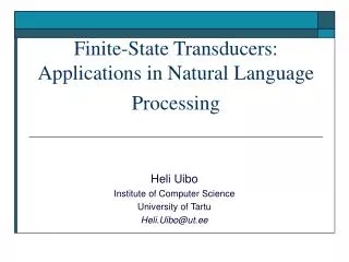 Finite-State Transducers: Applications in Natural Language Processing
