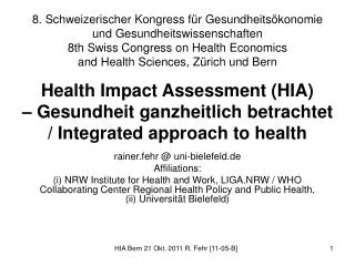 Health Impact Assessment (HIA) – Gesundheit ganzheitlich betrachtet / Integrated approach to health